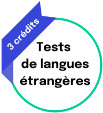 Tests de langues étrangères - trois crédits